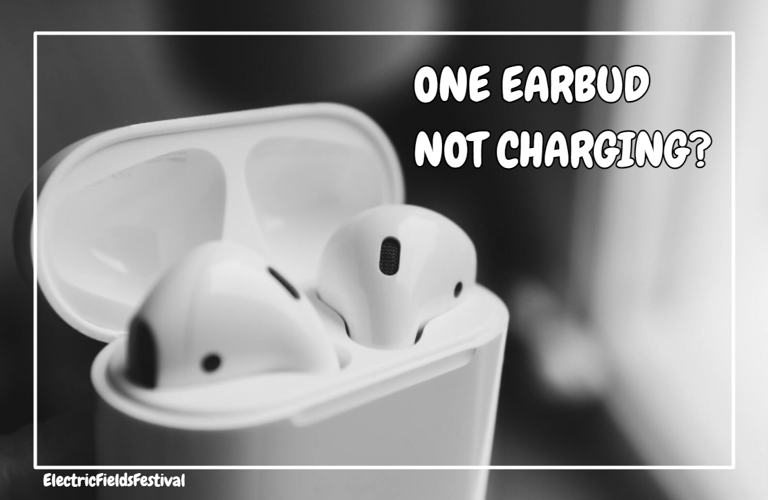 How To Fix One Wireless Earbud Not Charging Issue? (Easy Steps!)