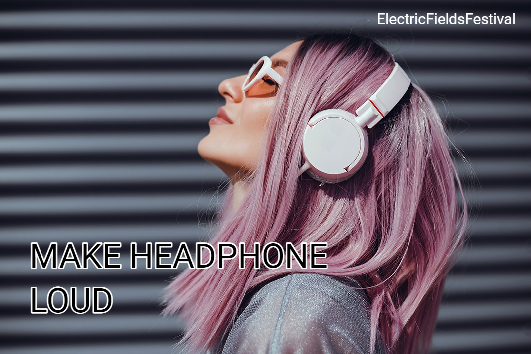How To Make Headphones Louder? (8 SIMPLE Steps To Follow!)