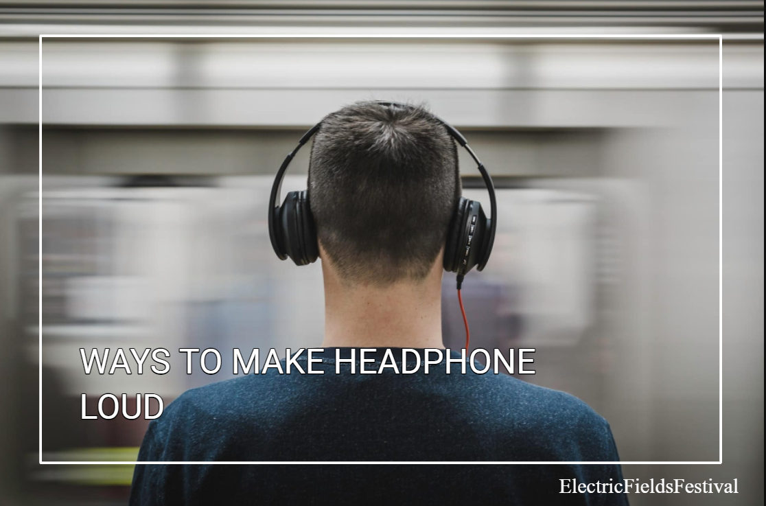 How To Make Headphones Louder? (8 SIMPLE Steps To Follow!)