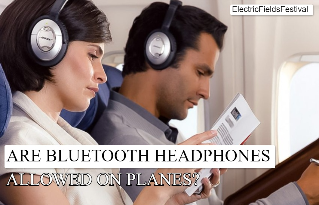 Can I Use Bluetooth Headphones On Planes? (Detailed Answer!)