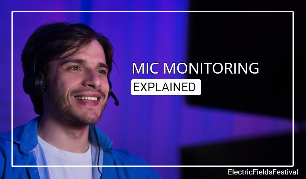 What Is Mic Monitoring? (How It Is Relevant To Gaming)