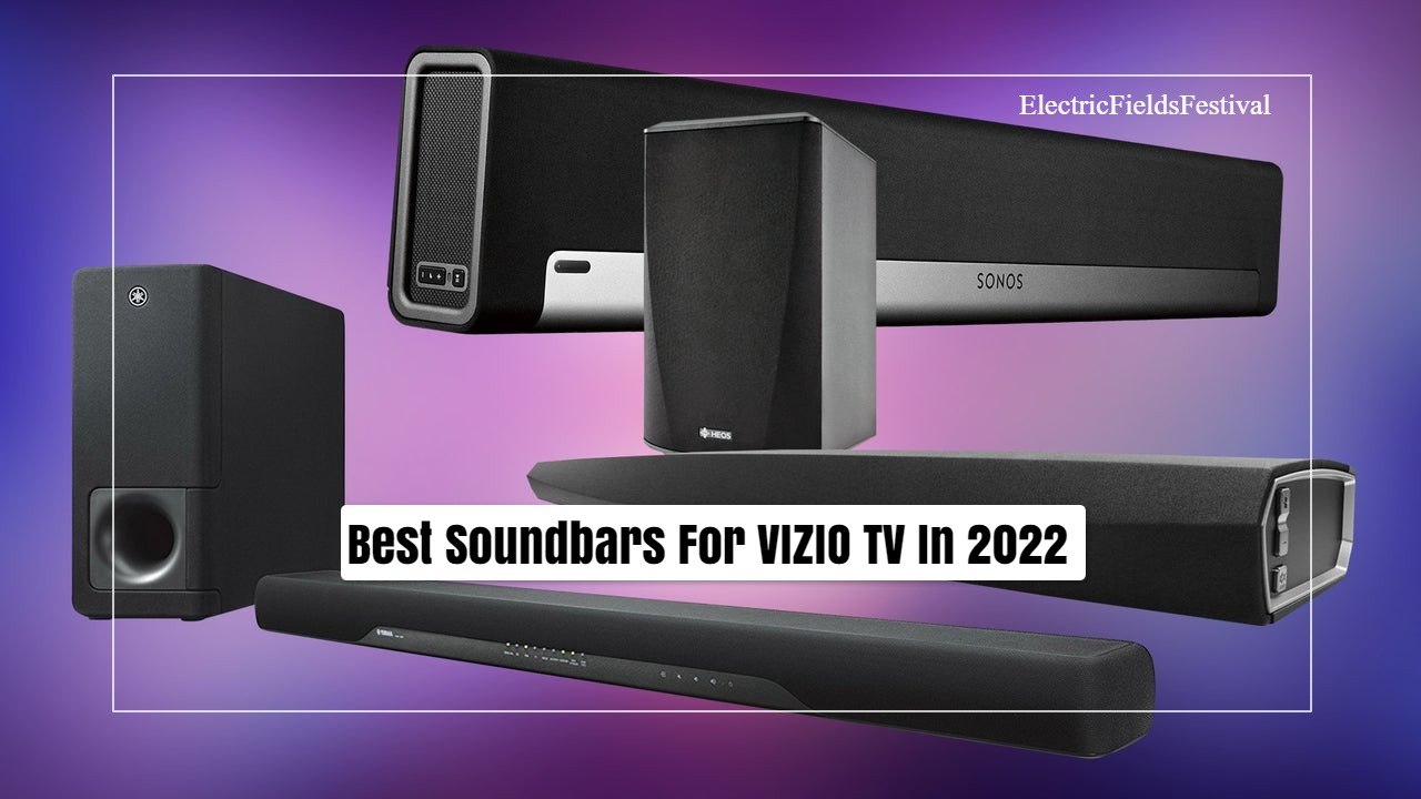 8 Best Soundbars For VIZIO TV